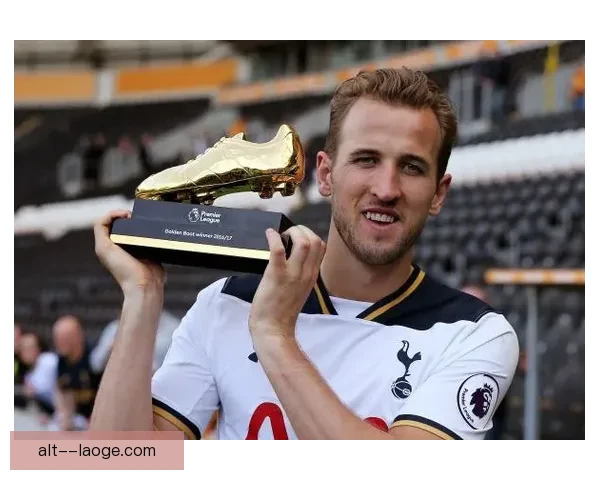 凯恩多次荣膺英超金靴背后的秘密与成就分析